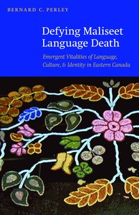 bokomslag Defying Maliseet Language Death