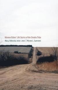 bokomslag Women Elders' Life Stories of the Omaha Tribe
