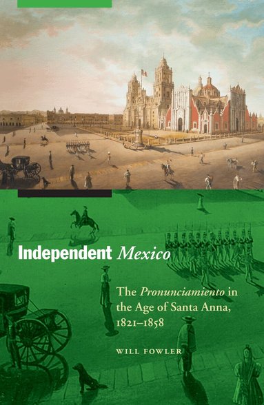 Will Fowler - Independent Mexico, Häftad