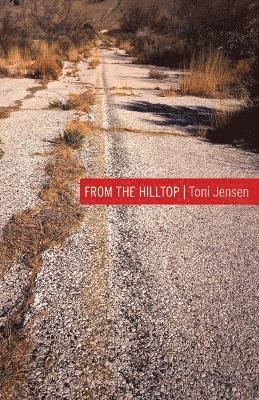 Toni Jensen - From the Hilltop, Häftad