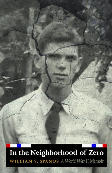 William V. Spanos - In the Neighborhood of Zero, Inbunden