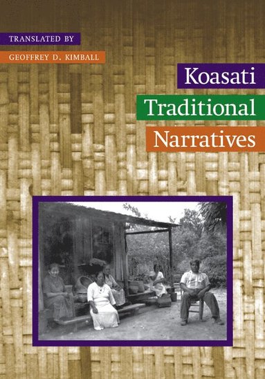 bokomslag Koasati Traditional Narratives