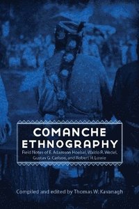 bokomslag Comanche Ethnography