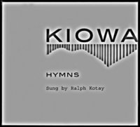 bokomslag Kiowa Hymns (2 CDs and booklet)