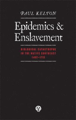 Epidemics and Enslavement 1