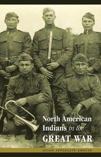 bokomslag North American Indians in the Great War