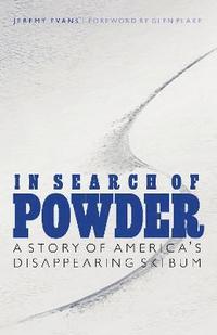 bokomslag In Search of Powder