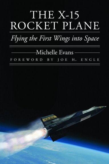Michelle Evans - X-15 Rocket Plane, Inbunden