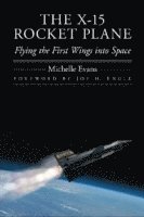 Michelle Evans - X-15 Rocket Plane, Inbunden