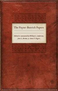 bokomslag The Payne-Butrick Papers, Volumes 4, 5, 6