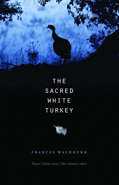 Frances Washburn - Sacred White Turkey, Häftad