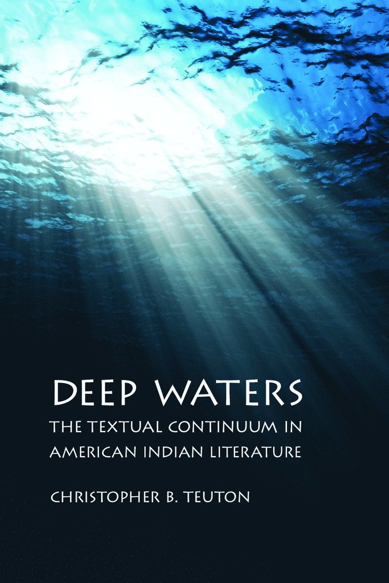 Christopher B. Teuton, Christopher B Teuton - Deep Waters, Inbunden