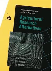 bokomslag Agricultural Research Alternatives