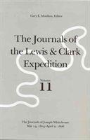 bokomslag The Journals of the Lewis and Clark Expedition, Vo lume 11