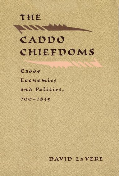 bokomslag Caddo Chiefdoms