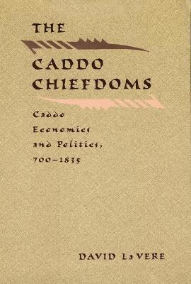 The Caddo Chiefdoms 1
