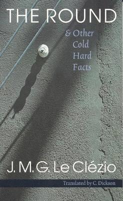 bokomslag The Round & Other Cold Hard Facts