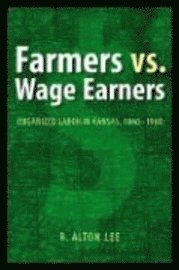 bokomslag Farmers vs. Wage Earners