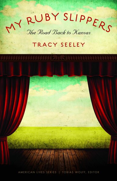 Tracy Seeley - My Ruby Slippers, Häftad