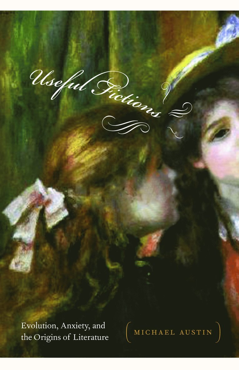 Michael Austin - Useful Fictions, Inbunden
