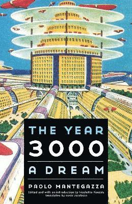 Paolo Mantegazza, Nicoletta Pireddu - Year 3000, Häftad