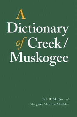 A Dictionary of Creek/Muskogee 1