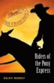 bokomslag Riders of the Pony Express