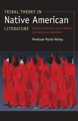 Tribal Theory in Native American Literature 1