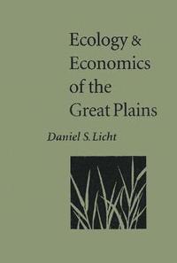 bokomslag Ecology and Economics of the Great Plains