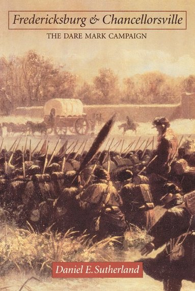 bokomslag Fredericksburg and Chancellorsville