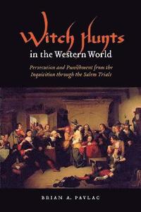 bokomslag Witch Hunts in the Western World