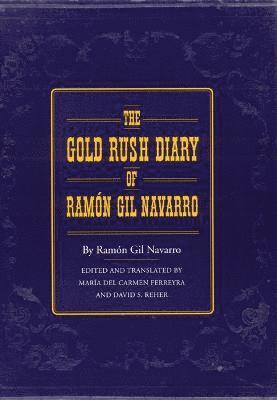 bokomslag The Gold Rush Diary of Ramn Gil Navarro