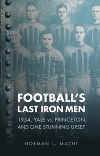 bokomslag Football's Last Iron Men