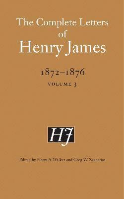 bokomslag The Complete Letters of Henry James, 18721876