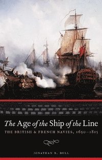 bokomslag The Age of the Ship of the Line