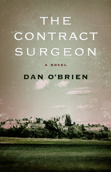 Dan O'Brien - Contract Surgeon, Häftad
