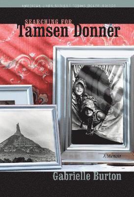Gabrielle Burton - Searching for Tamsen Donner, Häftad