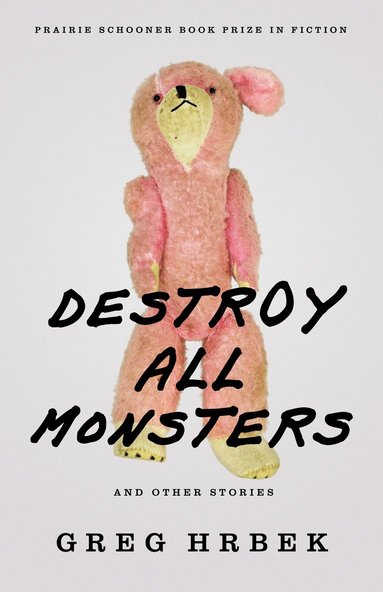 bokomslag Destroy All Monsters, and Other Stories