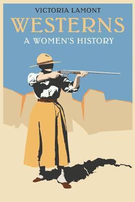 Victoria Lamont - Westerns, Inbunden