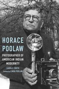 bokomslag Horace Poolaw, Photographer of American Indian Modernity