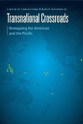 Camilla Fojas, Rudy P. Guevarra Jr., Rudy P. Guevarra Jr, Rudy P Guevarra Jr - Transnational Crossroads, Häftad