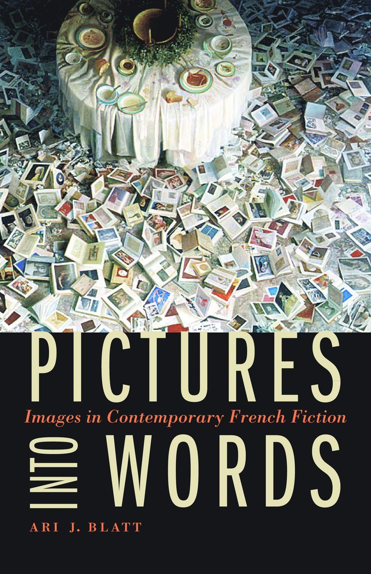 Ari J. Blatt, Ari J Blatt - Pictures Into Words, Inbunden