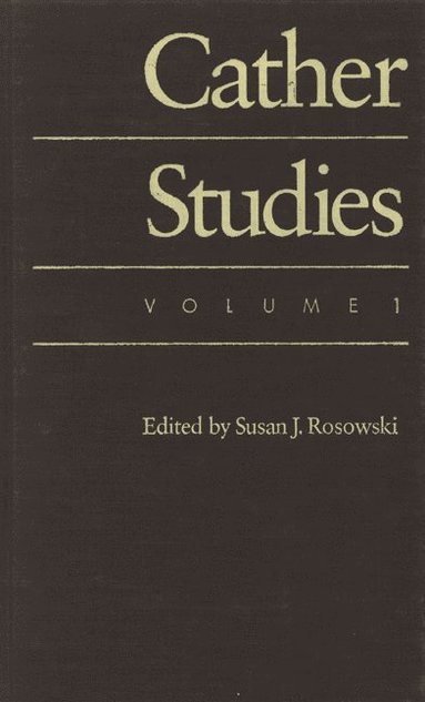 bokomslag Cather Studies, Volume 1