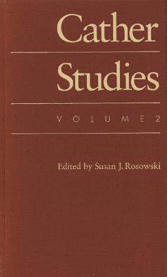 Cather Studies, Volume 2 1