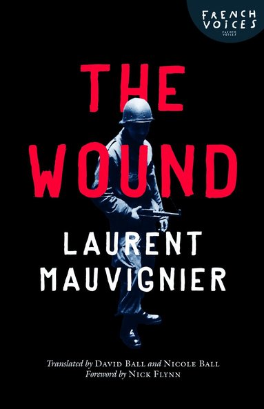 Laurent Mauvignier - Wound, Häftad