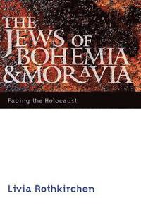 bokomslag The Jews of Bohemia and Moravia