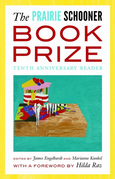 James Engelhardt, Marianne Kunkel, Kwame Dawes - Prairie Schooner Book Prize, Häftad