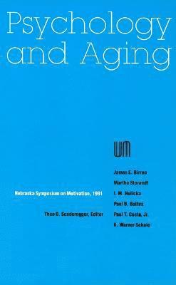 Nebraska Symposium, Theo B. Sonderegger, Theo B Sonderegger - Nebraska Symposium on Motivation, 1991, Volume 39, Inbunden