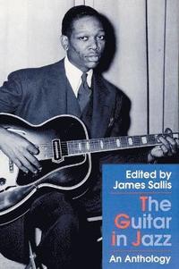 bokomslag The Guitar in Jazz