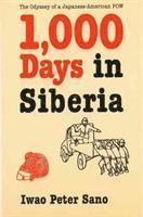 I Sano - One Thousand Days in Siberia, Inbunden